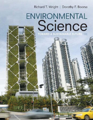 Environmental Science Toward A Sustainable Future 13th Edition Richard T Wright