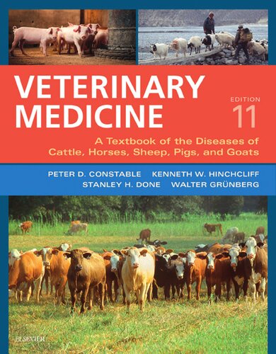 Veterinary Medicine A Textbook Of The Diseases Of Cattle Horses Sheep Pigs And Goats Volumes 1 2 11th Edition Peter D Constable Stanley H Done Walter Grnberg Kenneth W Hinchcliff