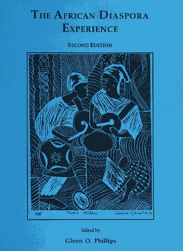 The African Diaspora Experience L 2nd Edition Glenn O Phillips