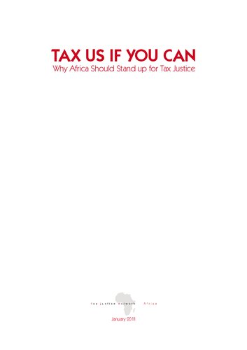 Tax Us If You Can Why Africa Should Stand Up For Tax Justice Tax Justice Network Africa