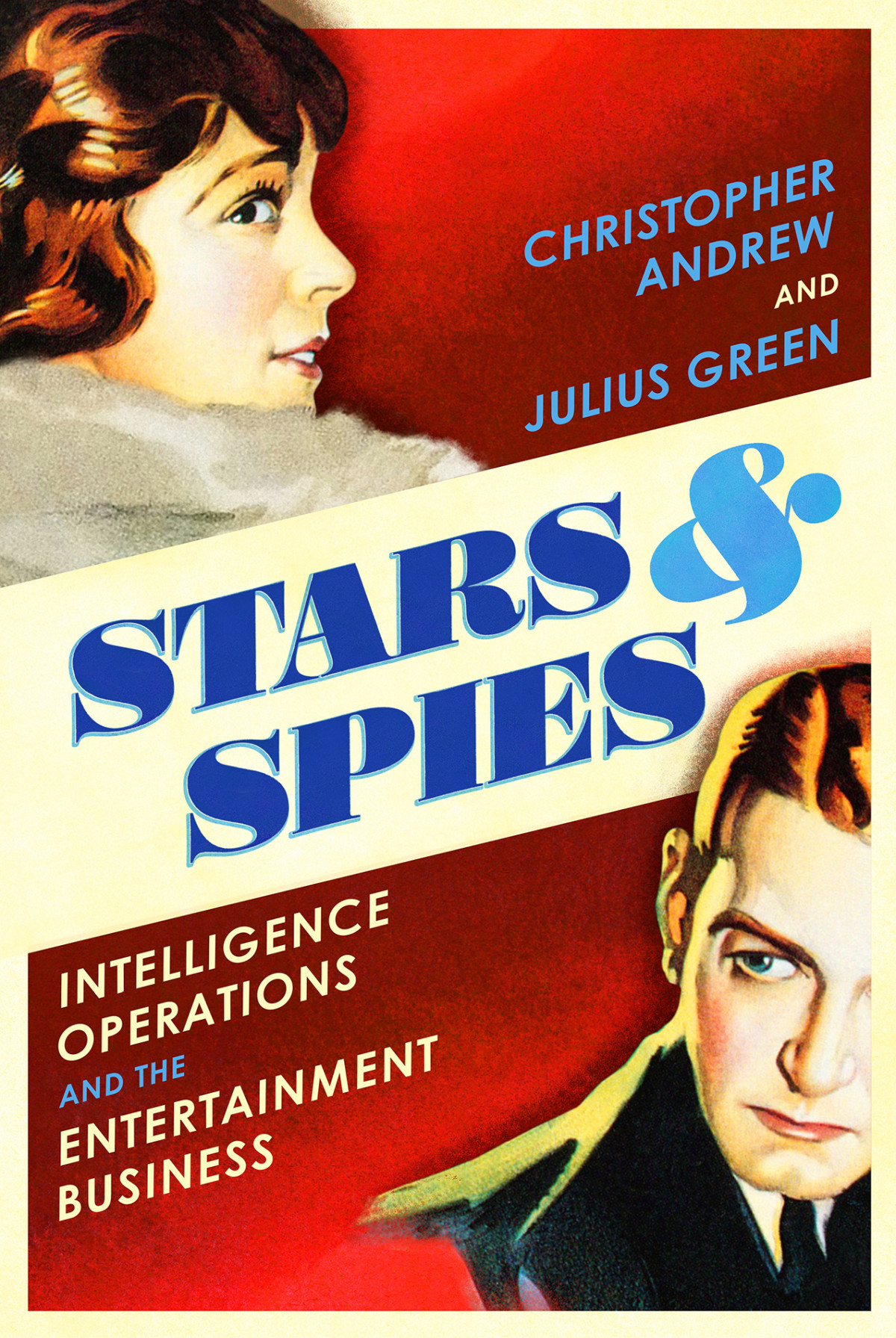 Stars And Spies The Story Of Intelligence Operations Chris Andrew