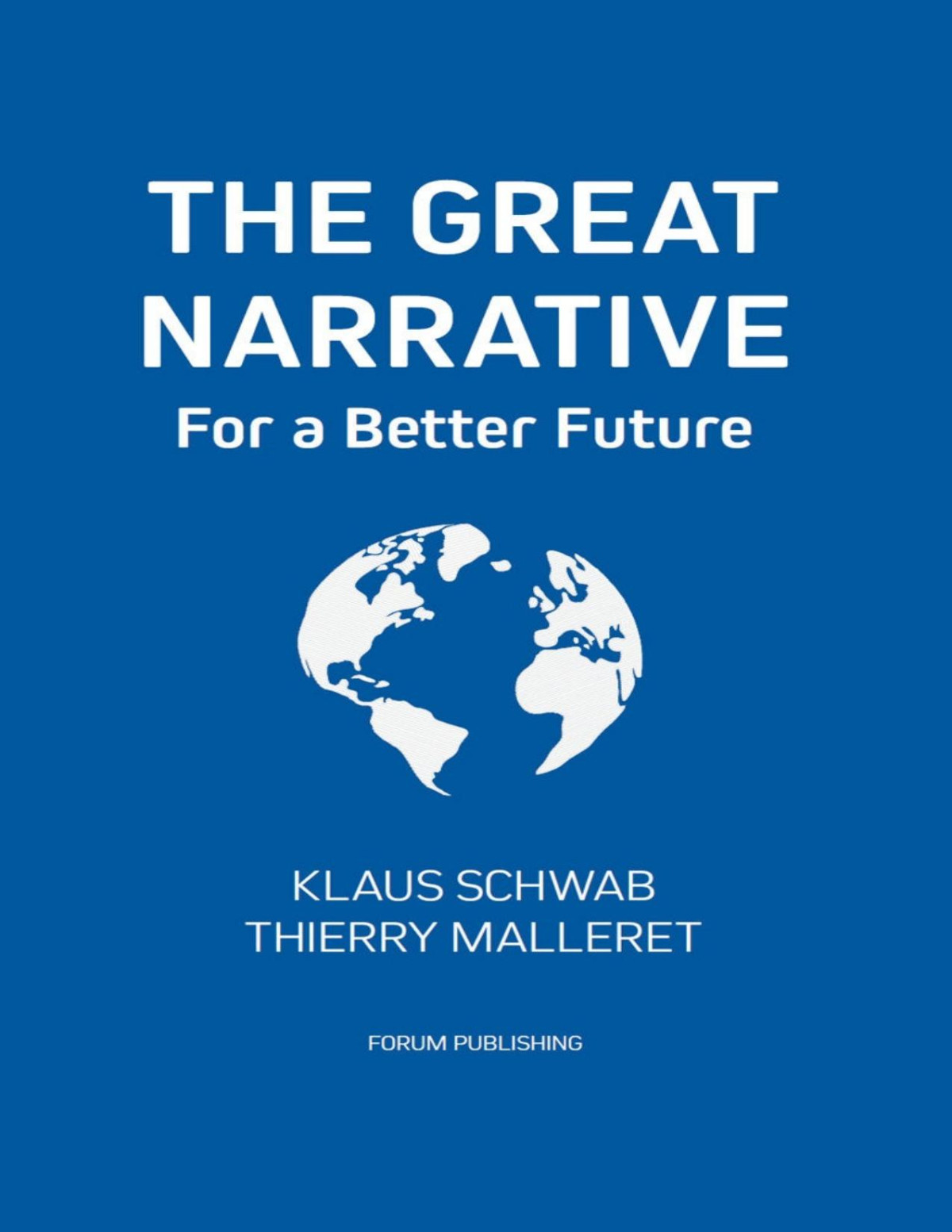 The Great Narrative The Great Reset Klaus Schwab Thierry Malleret