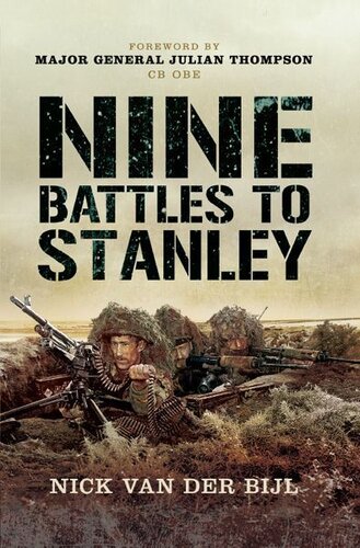 Nine Battles To Stanley Nick Van Der Bijl