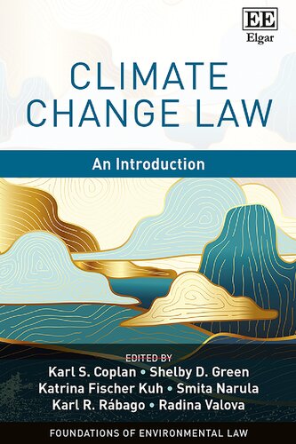 Climate Change Law An Introduction Karl S Coplan Shelby D Green
