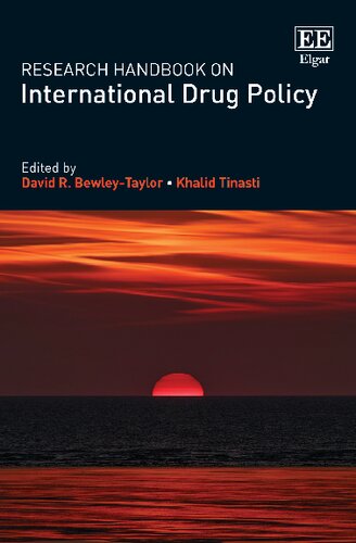 Research Handbook On International Drug Policy David R Bewleytaylor