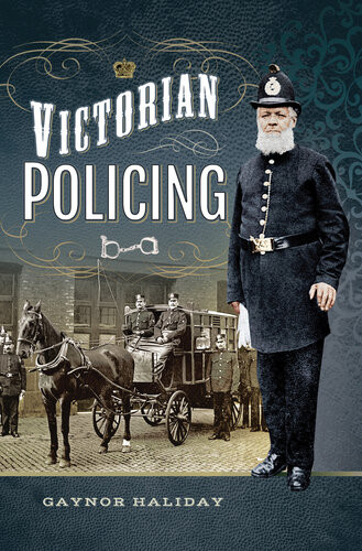 Victorian Policing Gaynor Haliday