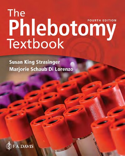 The Phlebotomy Textbook 4th Edition Susan King Strasinger Marjorie Schaub Di Lorenzo
