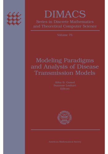 Modeling Paradigms And Analysis Of Disease Transmission Models New Ed Abba Gumel