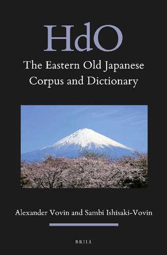 The Eastern Old Japanese Corpus And Dictionary English And Japanese Edition Bilingual Alexander Vovin And Sambi Ishisakivovin