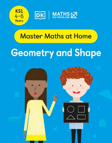 Maths No Problem Geometry And Shape Ages 46 Key Stage 1 Master Maths At Home Maths No Problem
