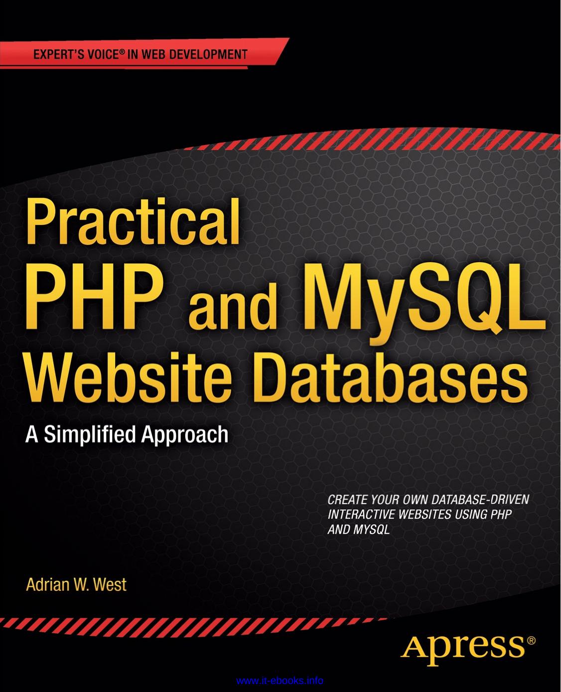 Practical Php And Mysql Website Databases 1st Edition Adrian W West