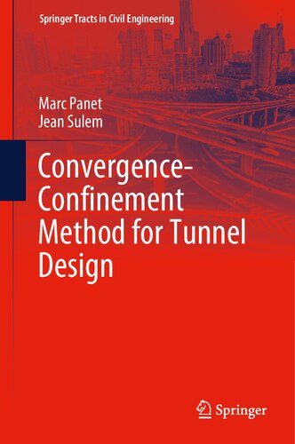 Convergenceconfinement Method For Tunnel Design Marc Panet Jean Sulem
