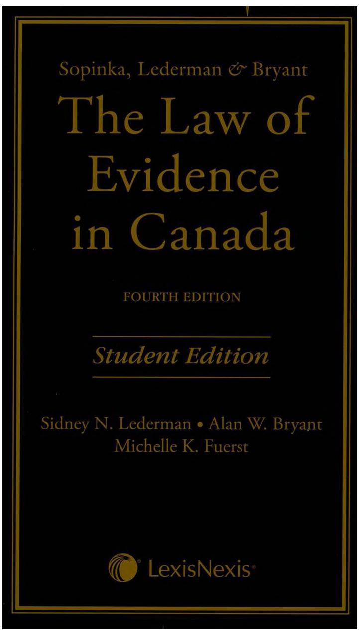 The Law Of Evidence In Canada Sidney N Lederman Alan W Bryant