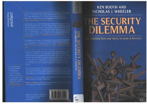 The Security Dilemma Fear Cooperation And Trust In World Politics 2008th Edition Ken Booth