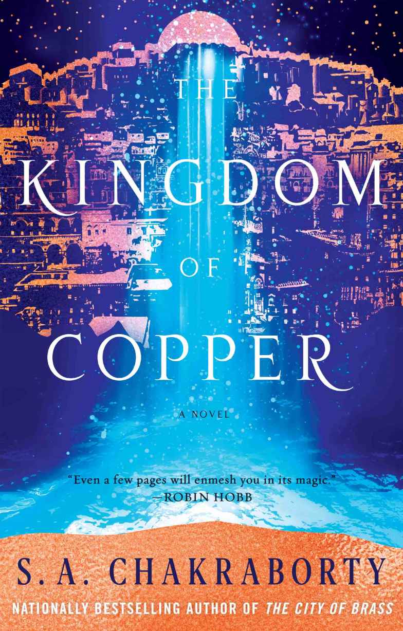 The Kingdom Of Copper The Daevabad Trilogy S A Chakraborty