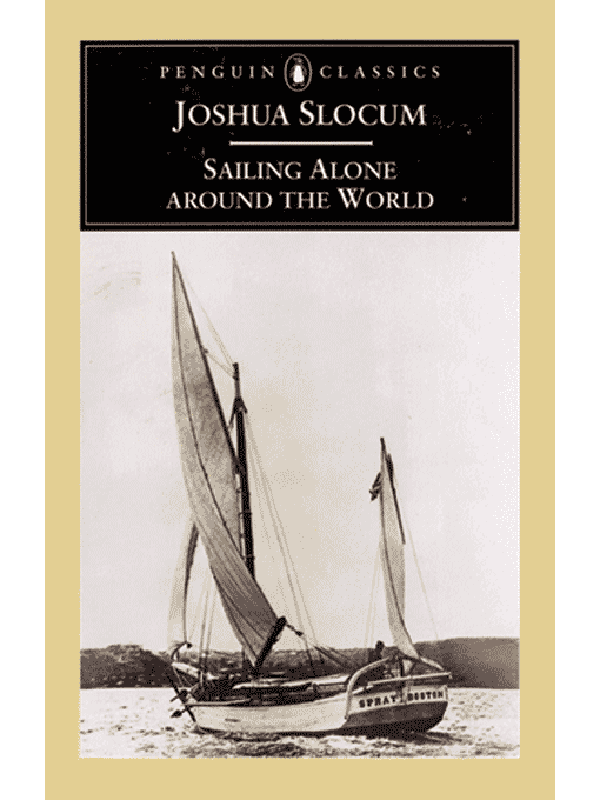 Sailing Alone Around The World Joshua Slocum