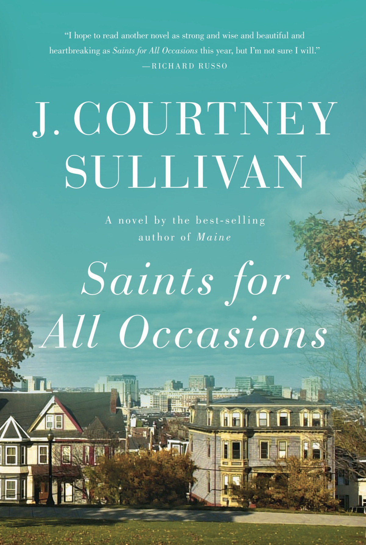 Saints For All Occasions J Courtney Sullivan