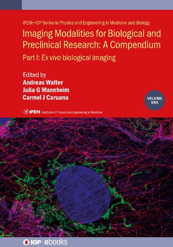 Imaging Modalities For Biological And Preclinical Research Part I Ex Vivo Biological Imaging Andreas Walter