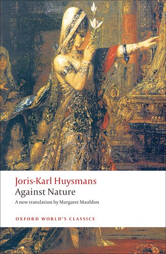 Against Nature Joriskarl Huysmans Nicholas White