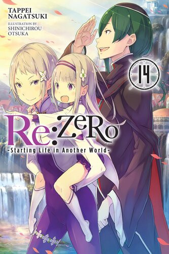 Rezero Starting Life In Another World Vol 14 Light Novel Tappei Nagatsuki
