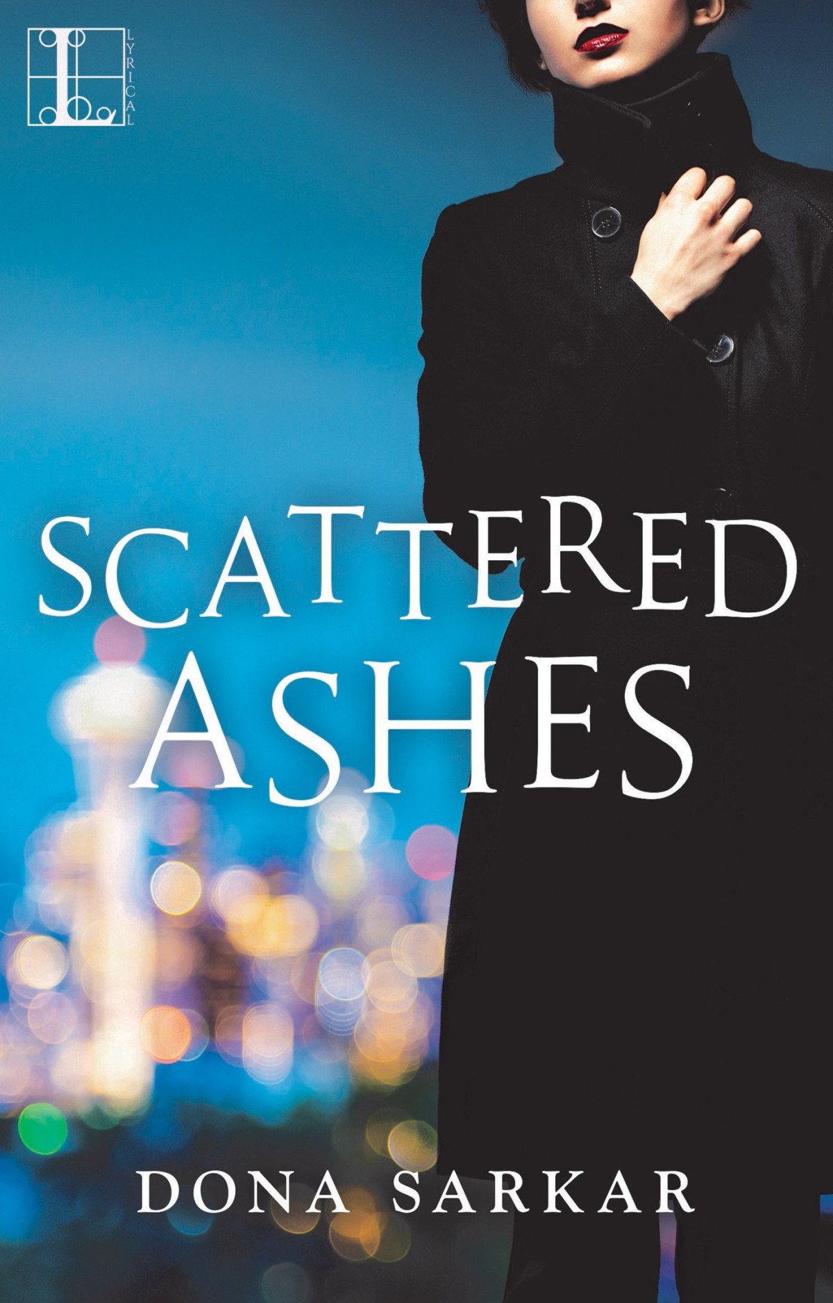 Scattered Ashes Dona Sarkar