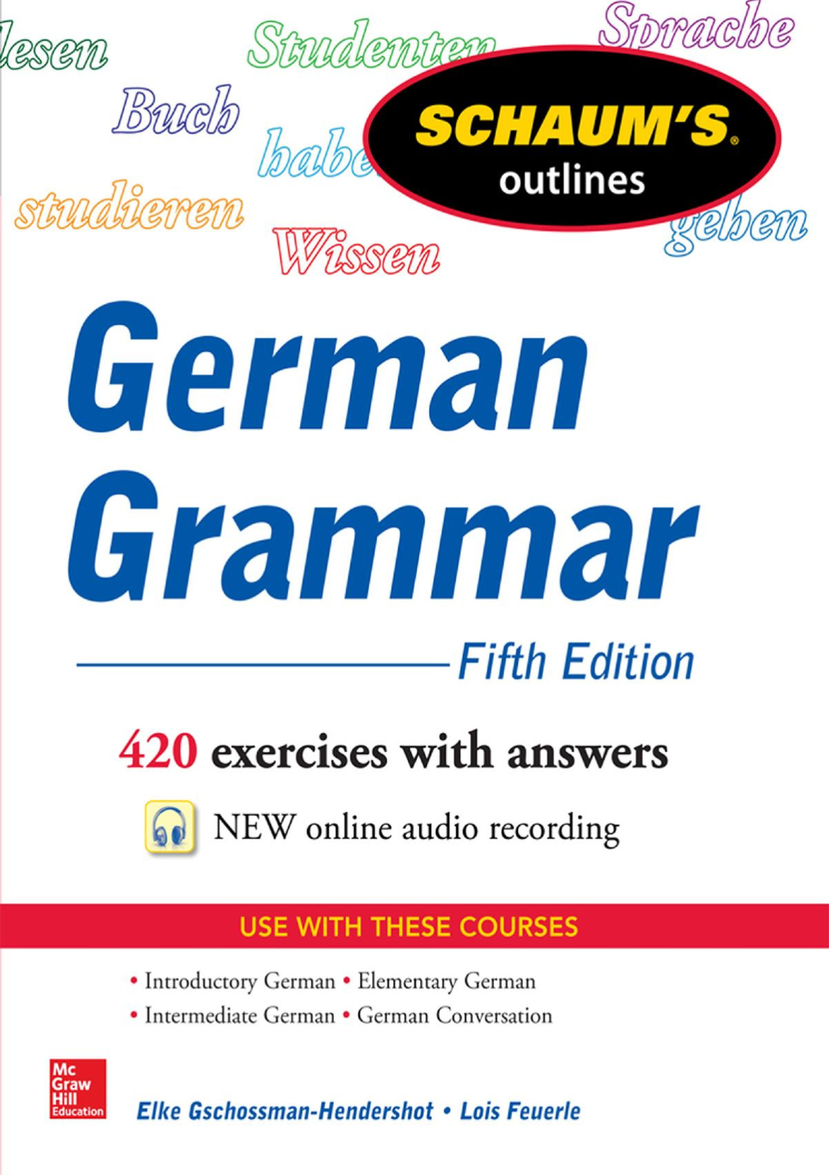 Schaums Outline Of German Grammar 5th Edition Gschossmannhendershot