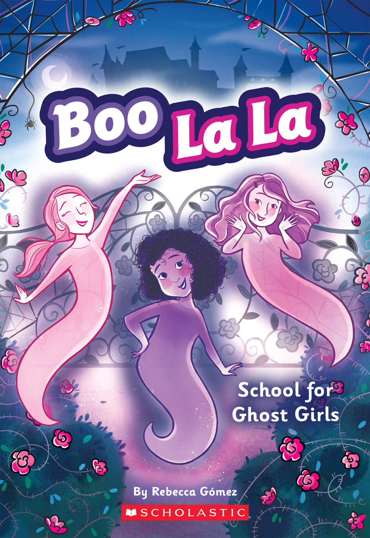School For Ghost Girls Rebecca Gmez