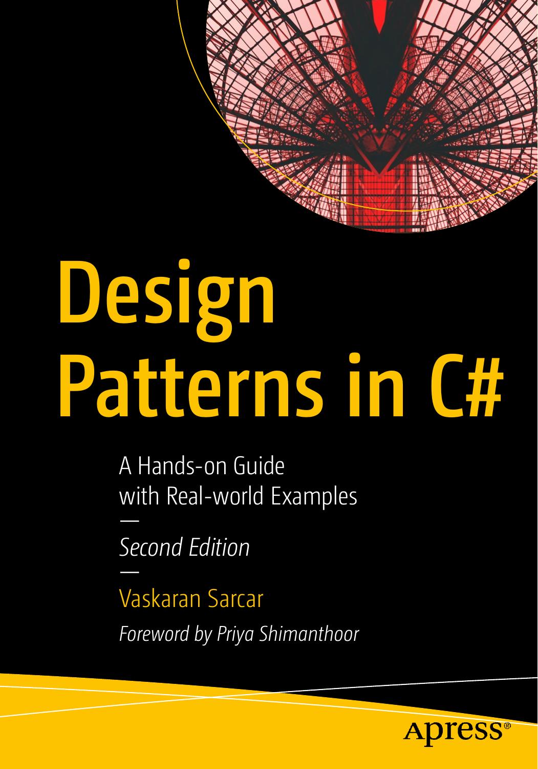 Design Patterns In C A Handson Guide With Realworld Examples 2nd Edition Vaskaran Sarcar