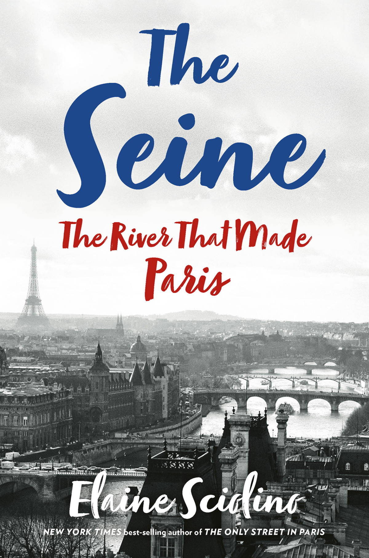 The Seine Elaine Sciolino