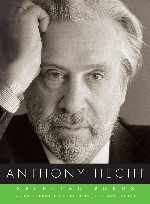 Selected Poems Anthony Hecht
