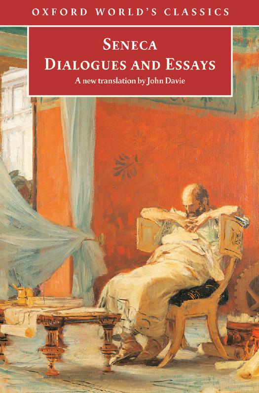 Dialogues And Essays Seneca Reinhardt Tobias