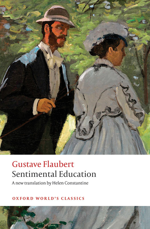 Sentimental Education Oxford Worlds Classics Gustave Flaubert