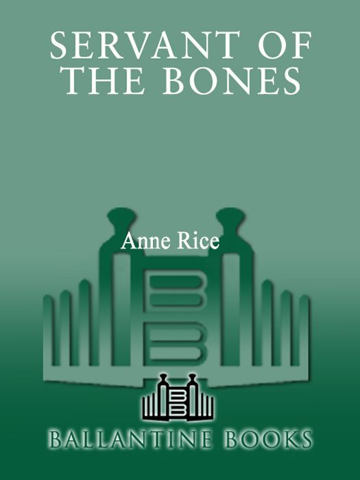 Servant Of The Bones Anne Rice