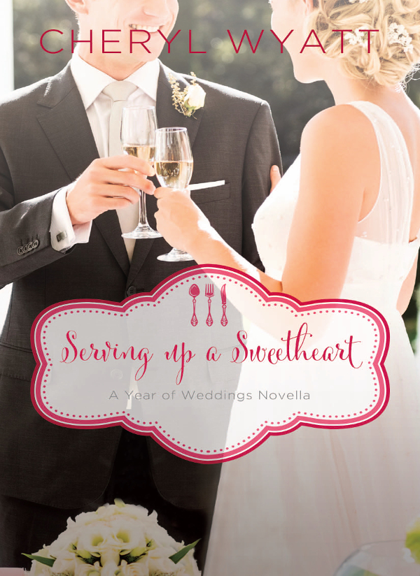 Serving Up A Sweetheart Cheryl Wyatt
