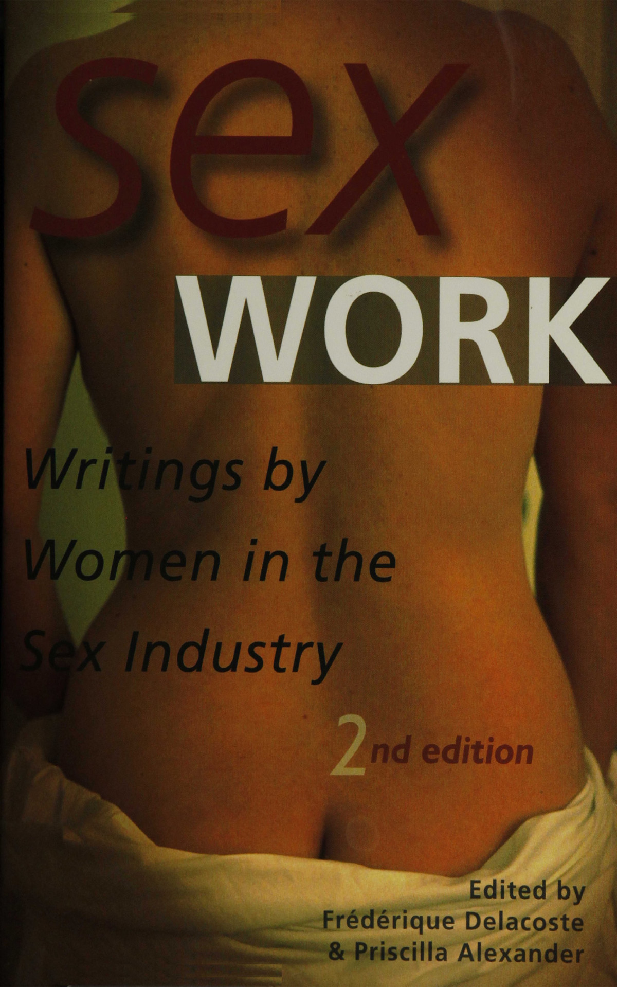 Sex Work Frédérique Delacoste