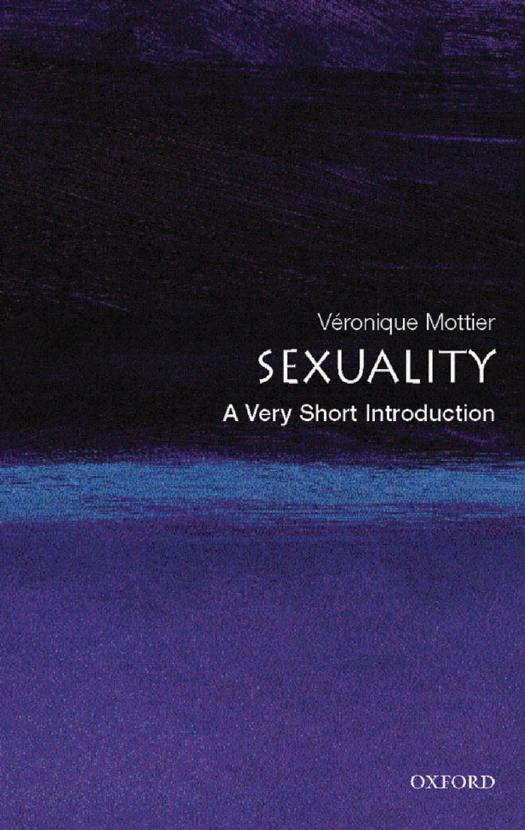 Sexuality A Very Short Introduction Illustrated Mottier Veronique