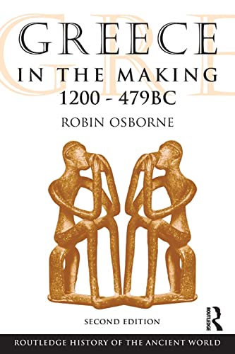 Greece In The Making 1200479 Bc 2nd Edition Robin Osborne