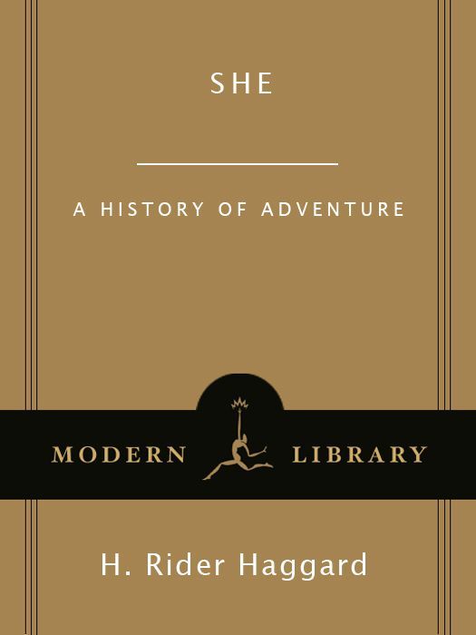She A History Of Adventure Modern Library Classics H Rider Haggard