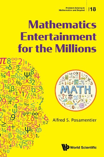 Mathematics Entertainment For The Millions Alfred Sposamentier
