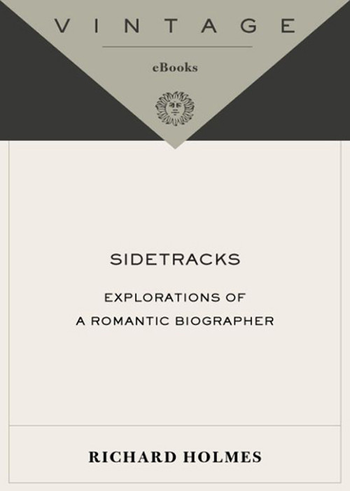 Sidetracks Richard Holmes