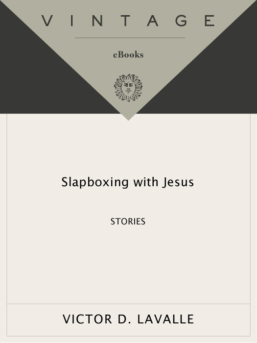 Slapboxing With Jesus Victor Lavalle