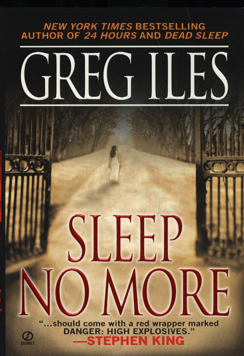 Sleep No More Greg Iles