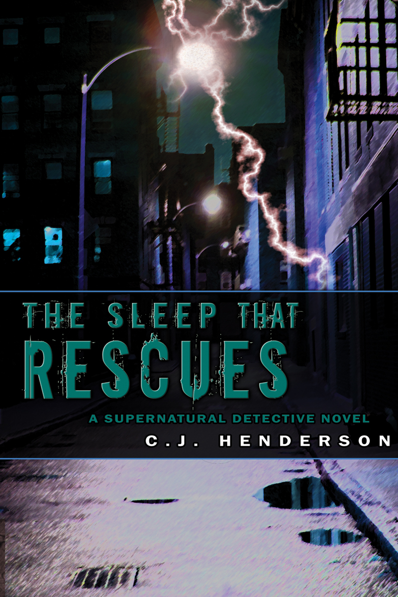 The Sleep That Rescues C J Henderson