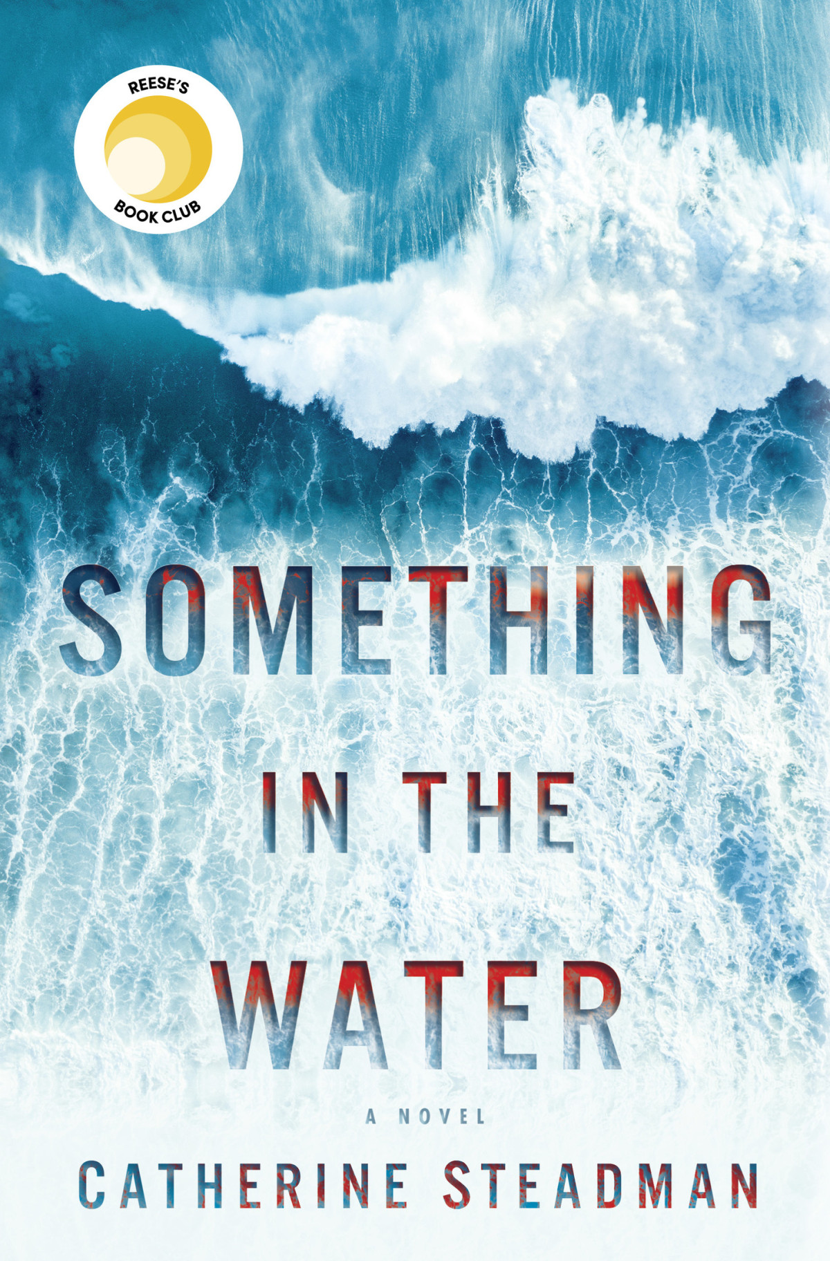 Something In The Water Catherine Steadman