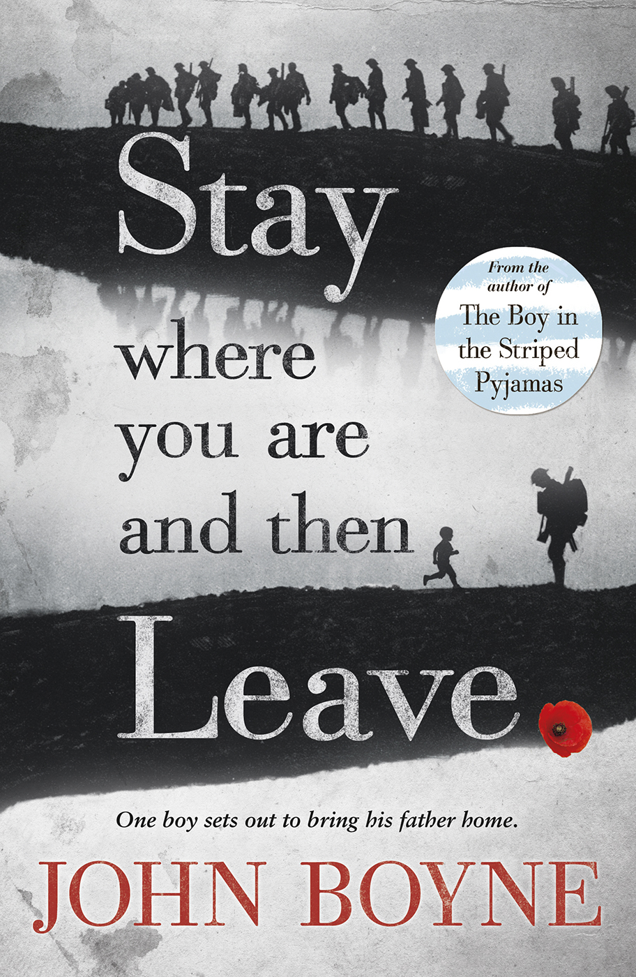 Stay Where You Are And Then Leave John Boyne