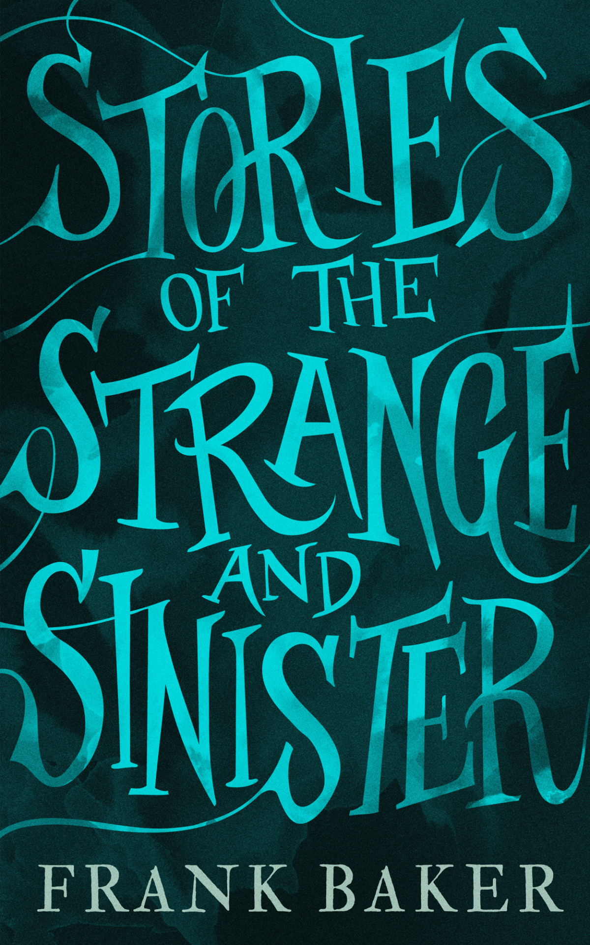 Stories Of The Strange And Sinister Valancourt 20th Century Classics Frank Baker