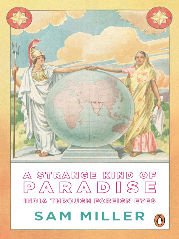 A Strange Kind Of Paradise Sam Miller