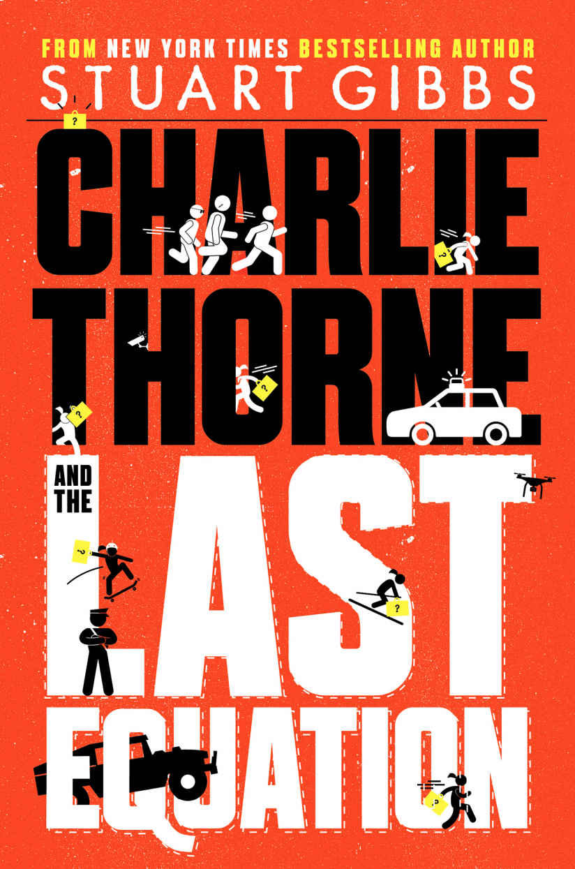 Charlie Thorne And The Last Equation Stuart Gibbs