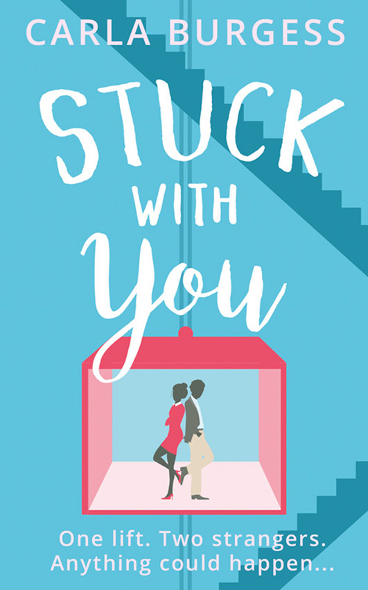 Stuck With You Carla Burgess