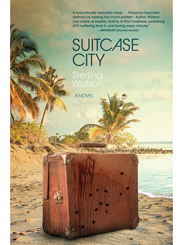 Suitcase City 1st Edition Sterling Watson